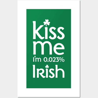 Kiss Me I'm Irish Posters and Art